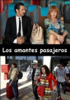 Los amantes pasajeros (2013) 2.jpg